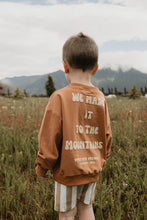 Load image into Gallery viewer, Children&#39;s Sweatshirt | Made It to The Mountains